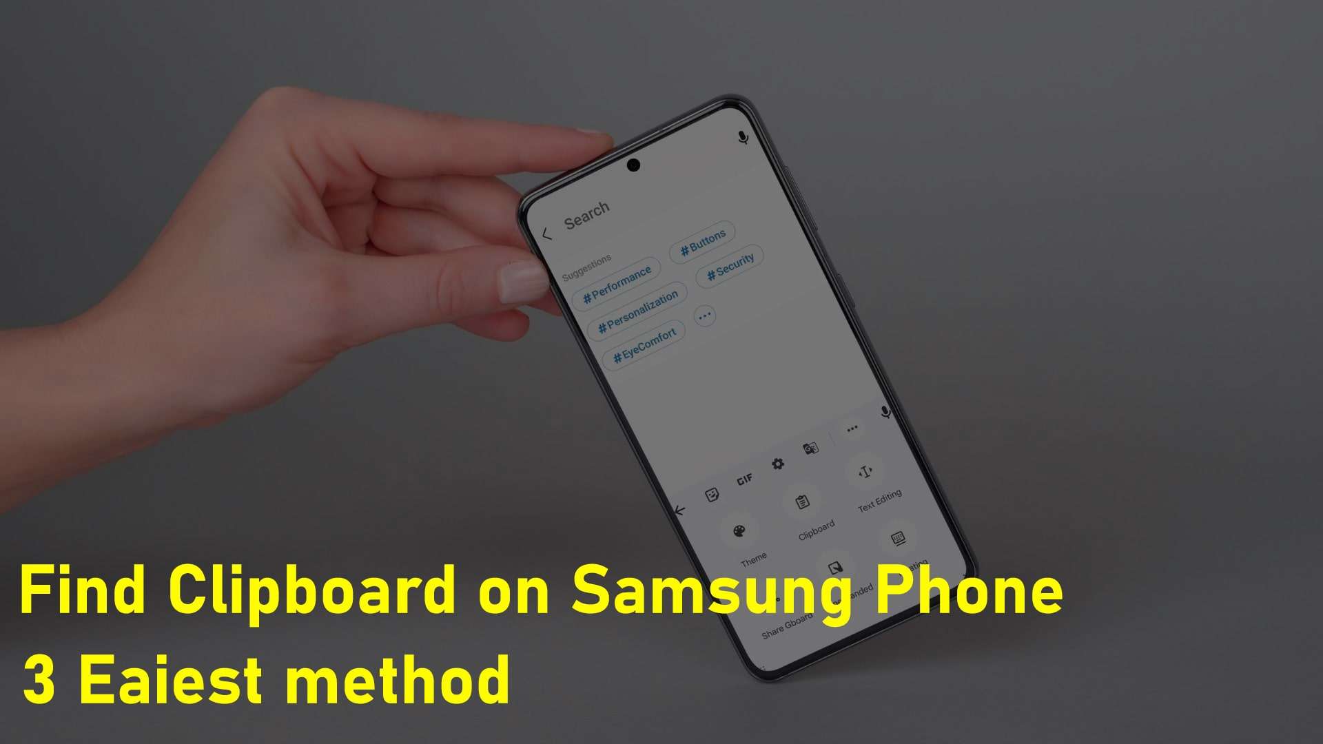 Where is the Clipboard on My Samsung Phone (3 Ways Explained) – TechSpite