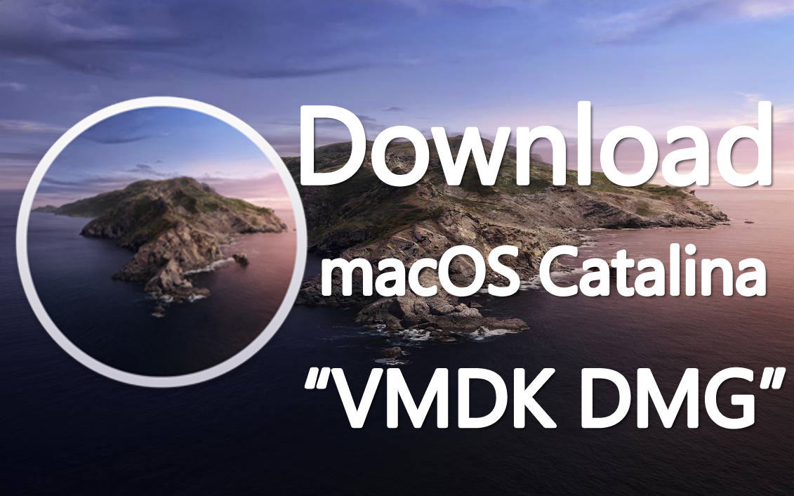 Download macOS Catalina 10.15 DMG VMDK File