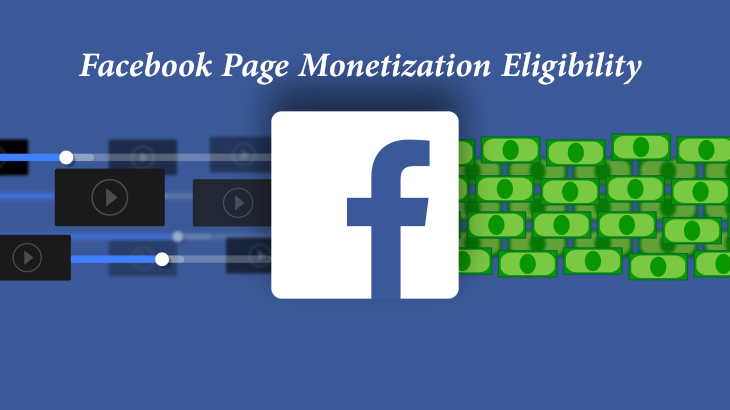 Facebook Page Monetization Eligibility