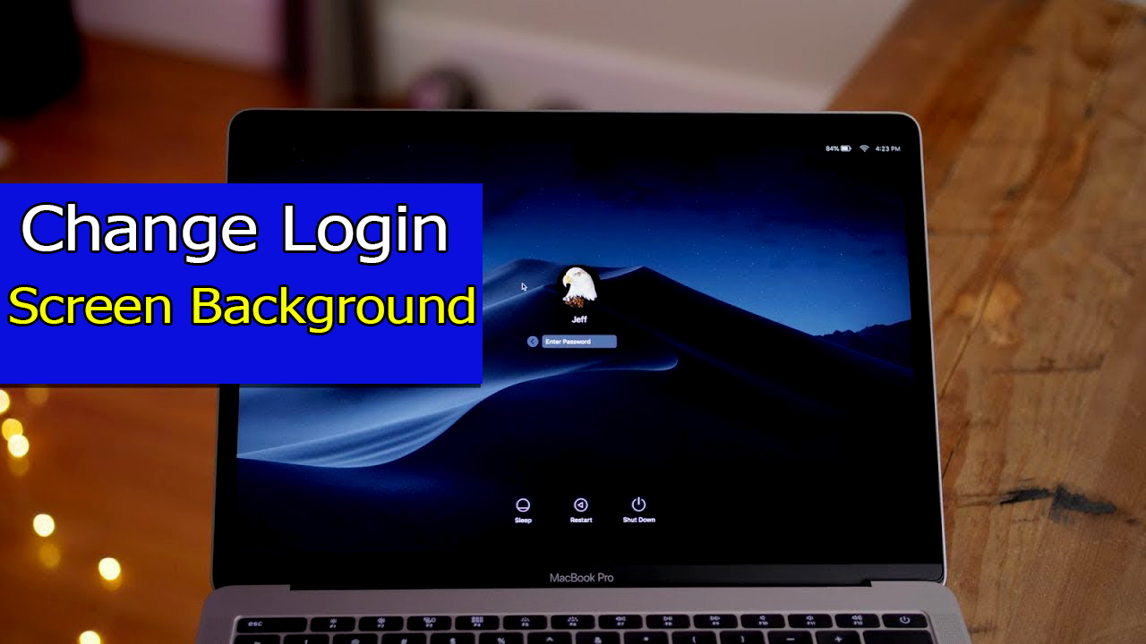 How to Change Login Screen Background on macOS Catalina