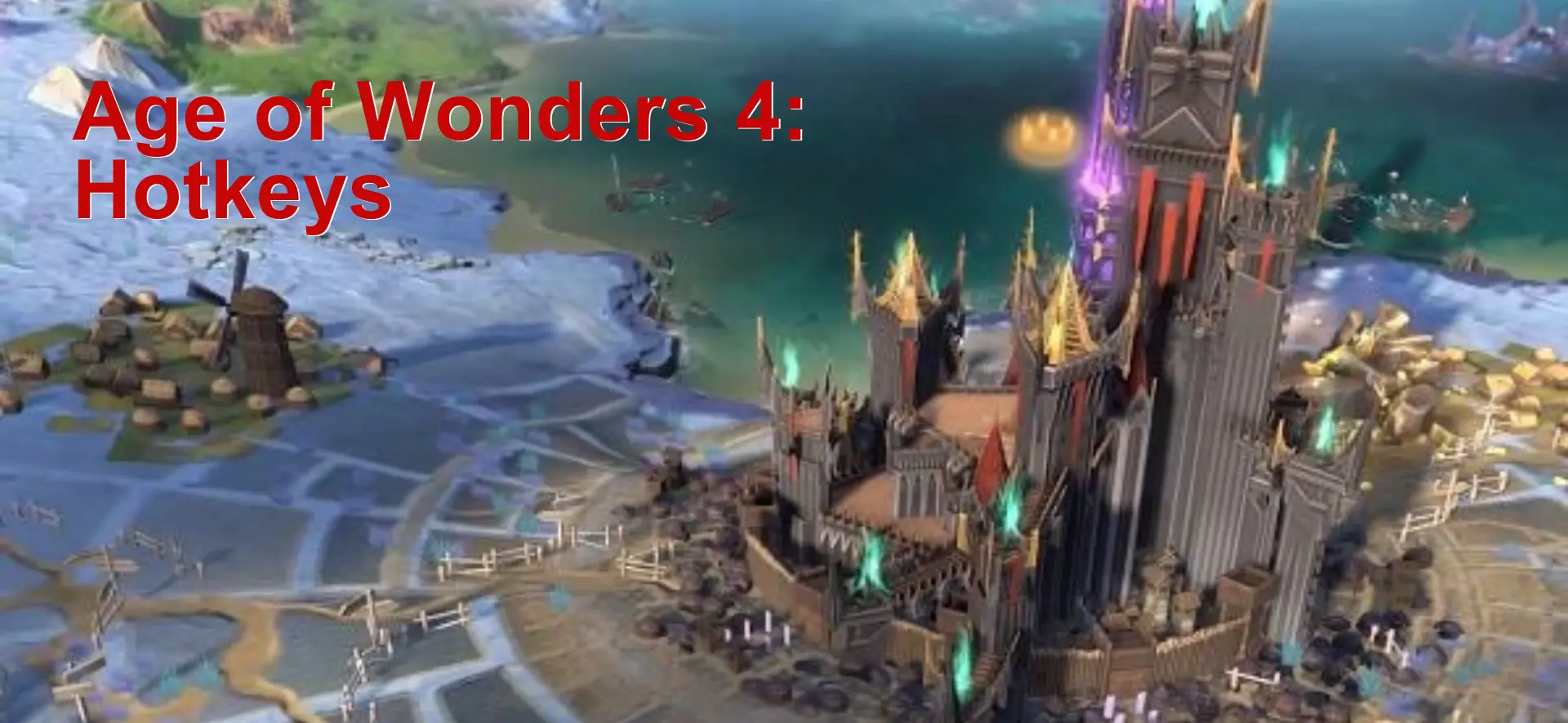 Age of Wonders 4: Hotkeys