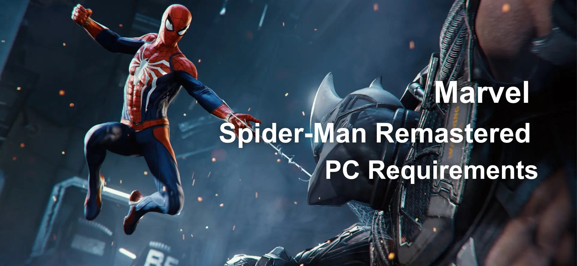 Marvel Spider Man Remastered PC Requirements
