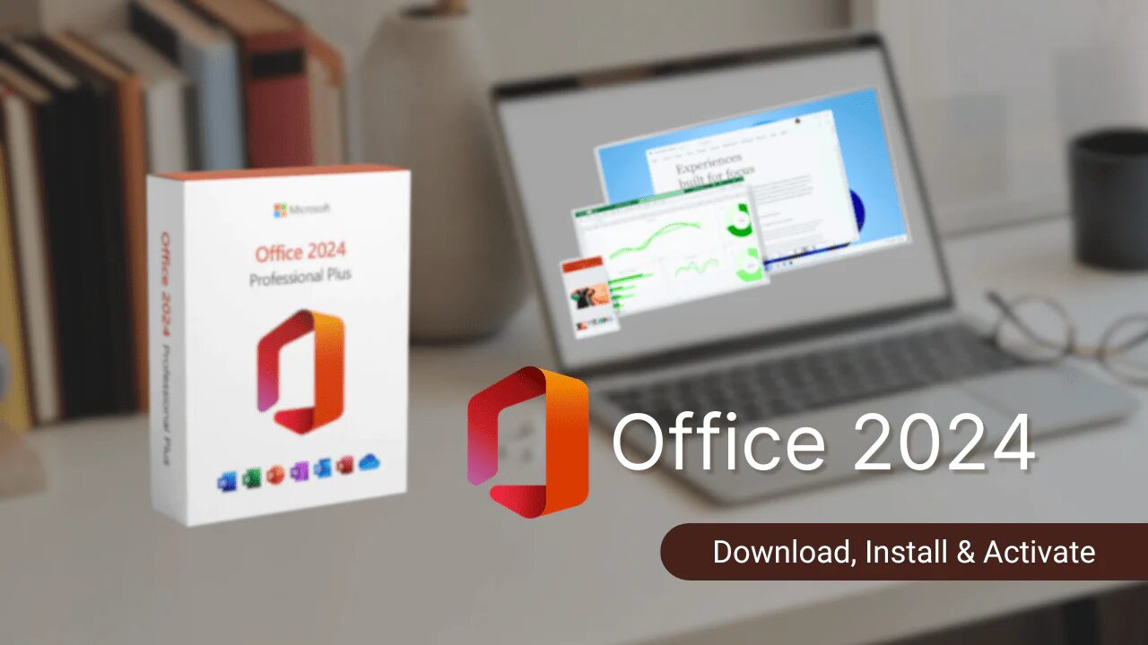 Benefits of Microsoft Office 2024 Professional Plus