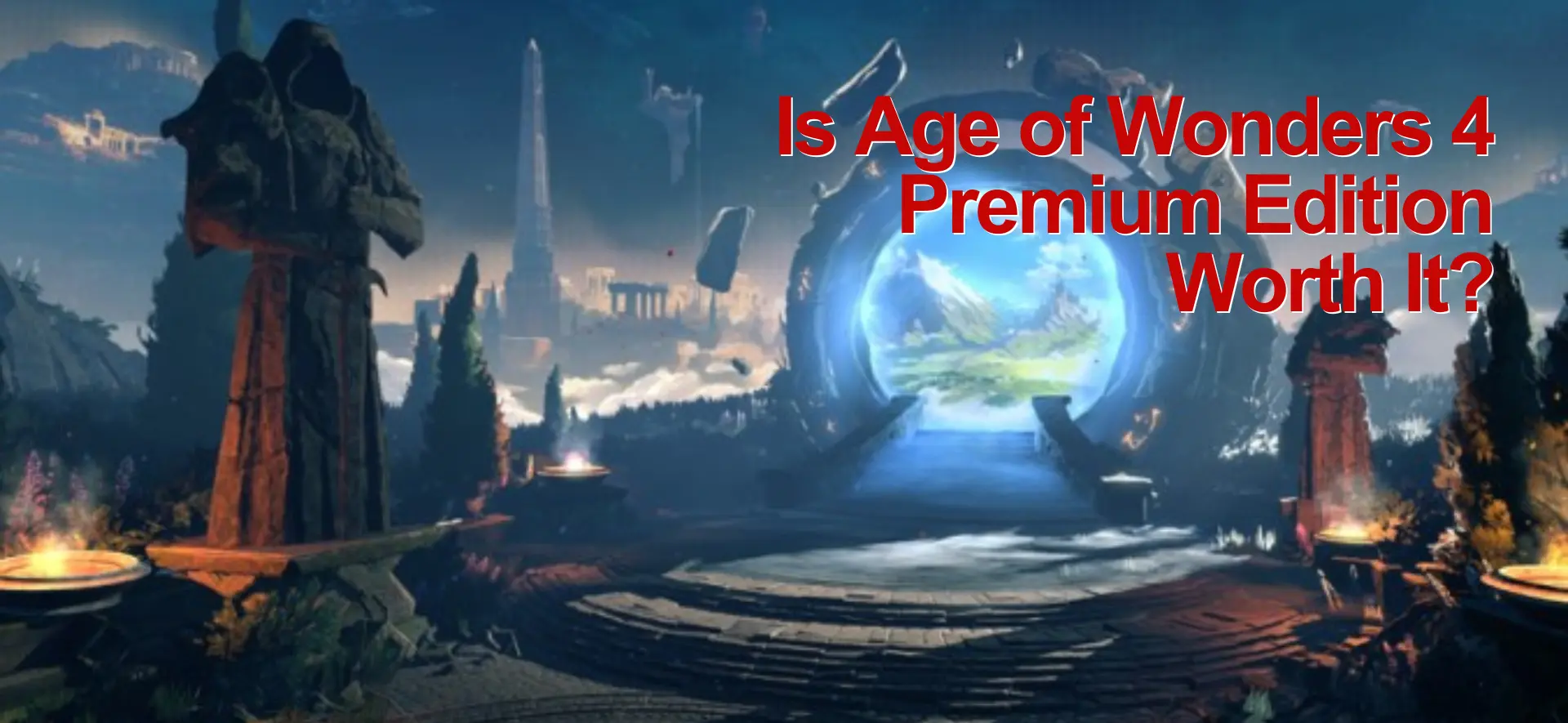 Is Age of Wonders 4 Premium Edition Worth It?