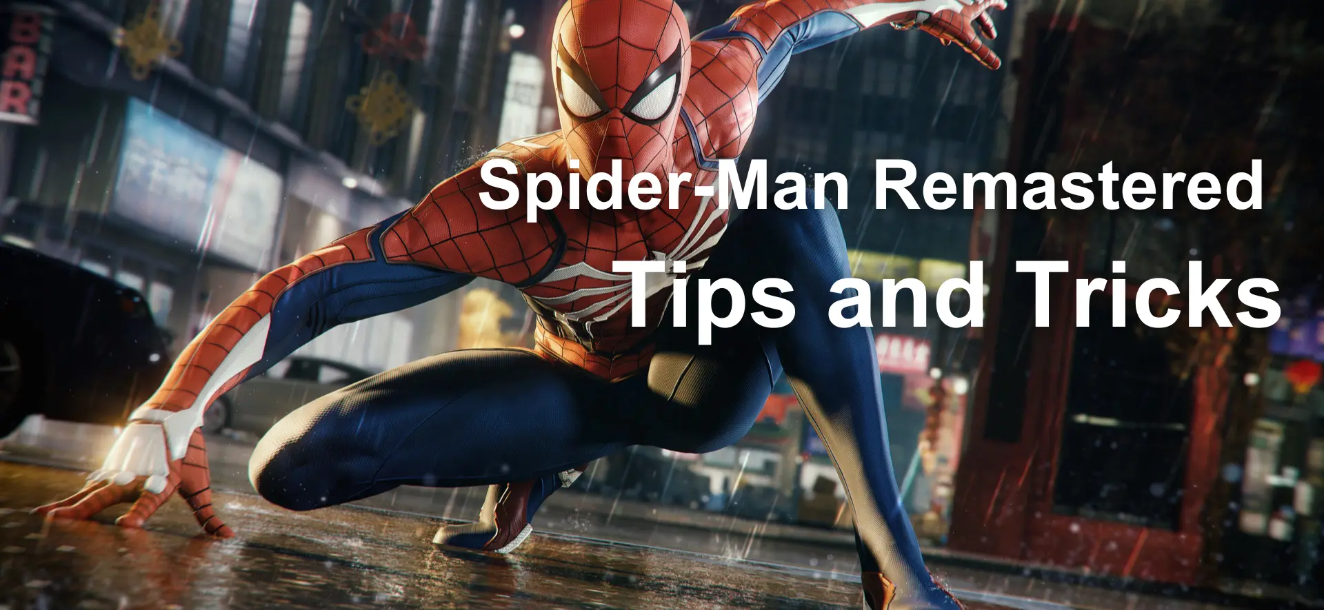 Spider-Man Remastered Tips and Tricks
