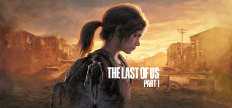 The Last Of Us Part 1: Best Tips and All You Need to Know