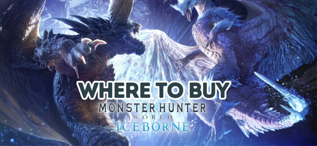 Where to Buy Monster Hunter World: Iceborne